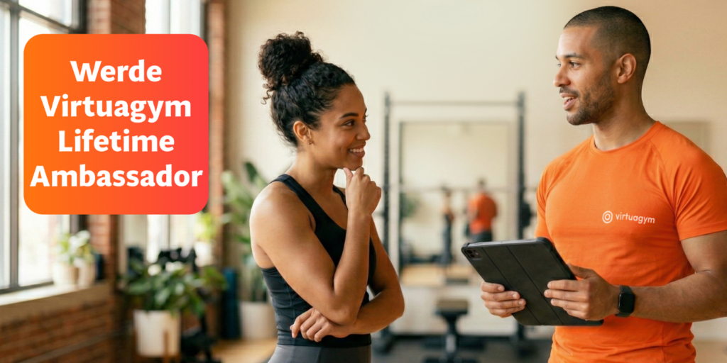 Virtuagym sucht Dich: werde Virtuagym Lifetime Ambassador!